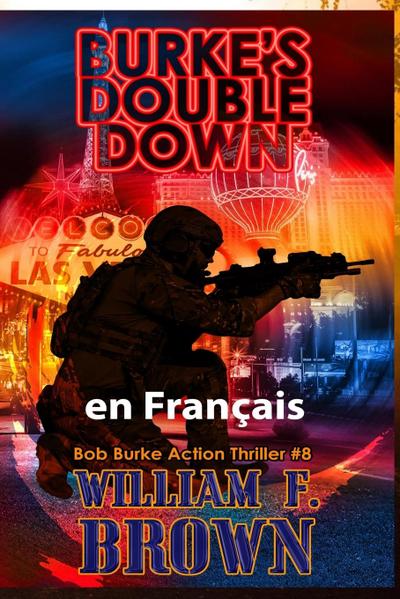 Burke’s Double Down, en français