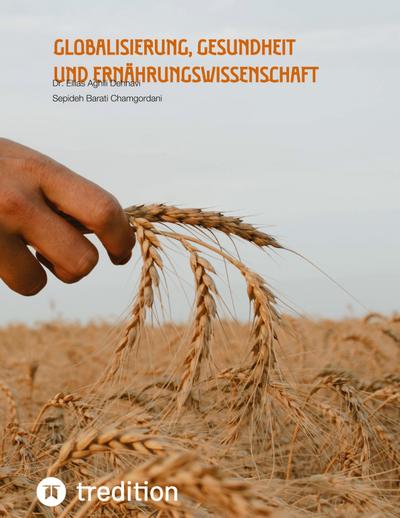 Globalisierung, Gesundheit und Ernährungswissenschaft