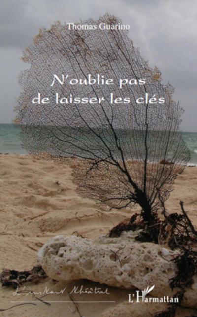 N’oublie pas de laisser les clés