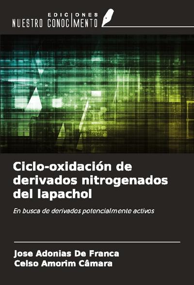 Ciclo-oxidación de derivados nitrogenados del lapachol