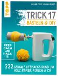 Trick 17 Basteln & DIY