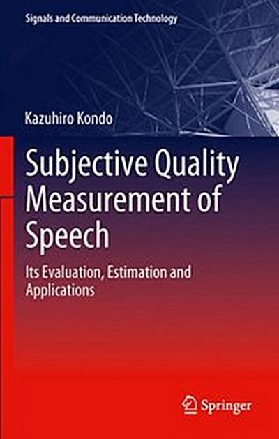 Subjective Quality Measurement of Speech