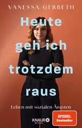 Heute geh ich trotzdem raus