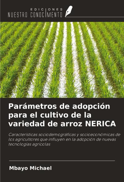 Parámetros de adopción para el cultivo de la variedad de arroz NERICA