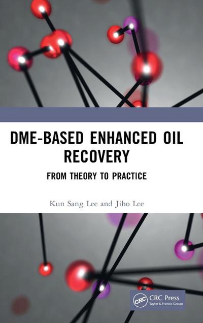 DME-Based Enhanced Oil Recovery