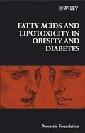 Fatty Acid and Lipotoxicity in Obesity and Diabete