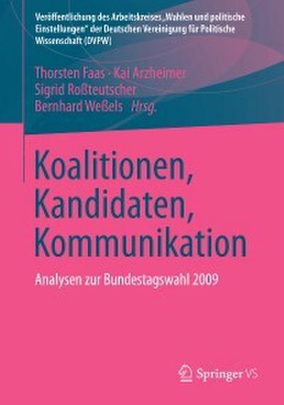 Koalitionen, Kandidaten, Kommunikation