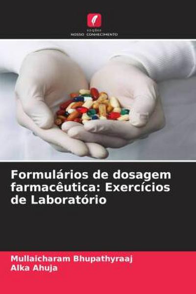 Formulários de dosagem farmacêutica: Exercícios de Laboratório