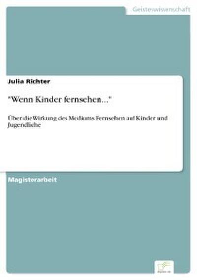 ’Wenn Kinder fernsehen...’