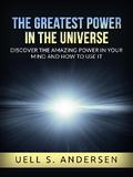 The greatest Power in the Universe (Unabridged edition)