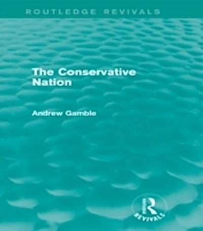 Conservative Nation (Routledge Revivals)