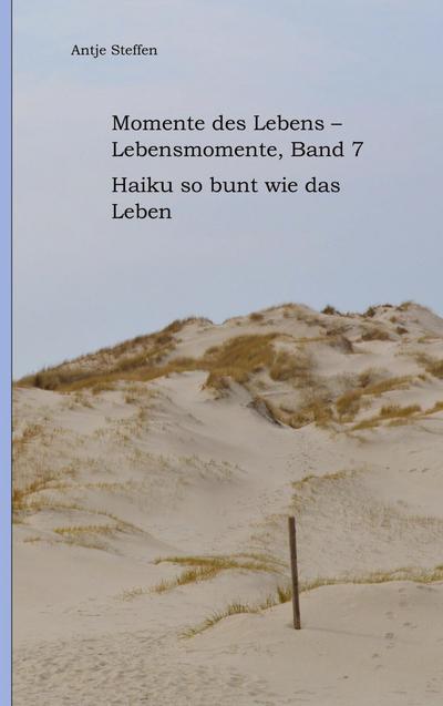 Momente des Lebens - Lebensmomente Band 7