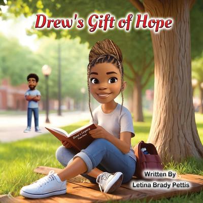 Drew’s Gift of Hope