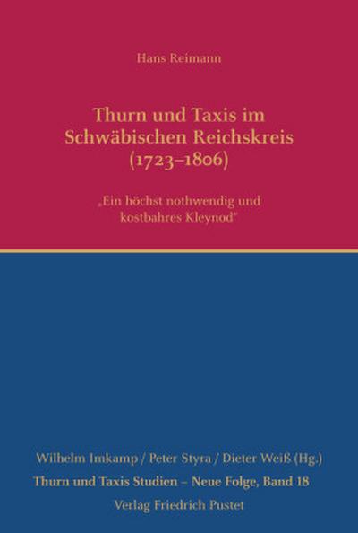 Thurn und Taxis im Schwäbischen Reichskreis (1723-1806)