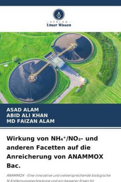 Wirkung von NH¿¿/NO¿- und anderen Facetten auf die Anreicherung von ANAMMOX Bac.
