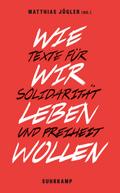 Wie wir leben wollen