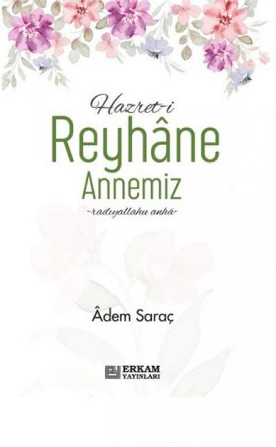 Hazreti Reyhane Annemiz