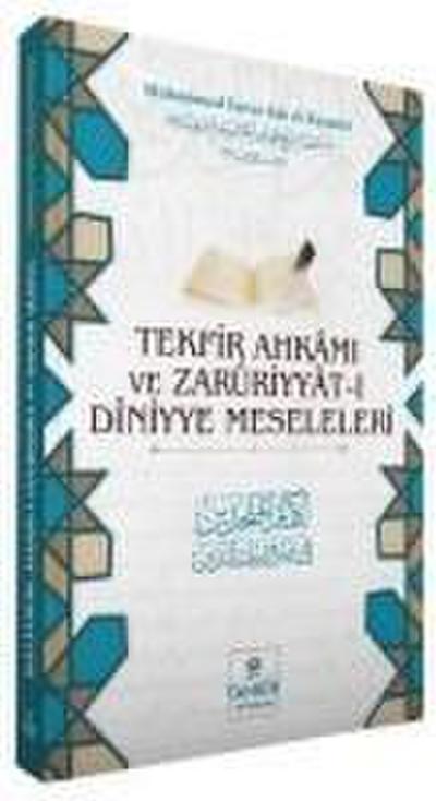 Tekfir Ahkami ve Zaruriyyat-i Diniyye Meseleleri