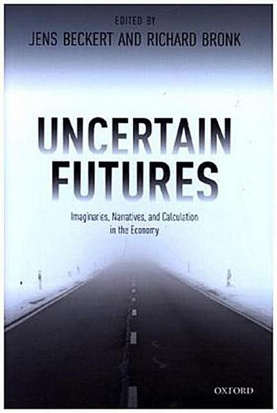 Uncertain Futures