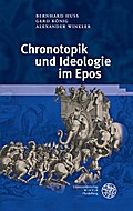 Chronotopik und Ideologie im Epos