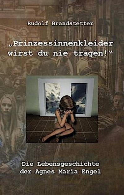 Prinzessinnenkleider wirst du nie tragen!