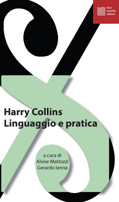 Collins, H: Linguaggio e pratica