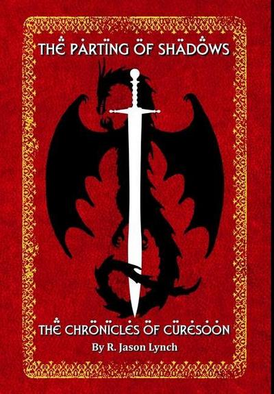 The Parting of Shadows (The Chronicles of Curesoon - Book Three)