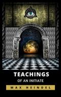 Teachings of an Initiate