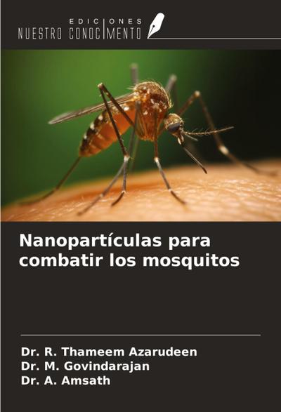 Nanopartículas para combatir los mosquitos