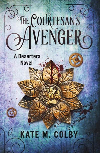 The Courtesan’s Avenger (Desertera #2)
