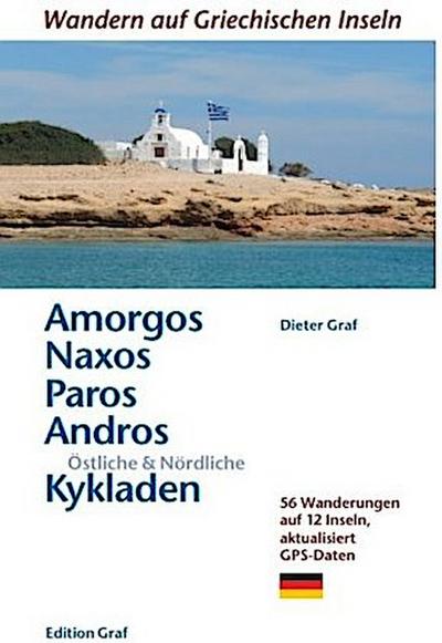 Amorgos, Naxos;Paros, Östliche & Nördliche Kykladen