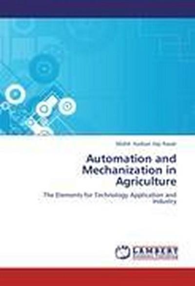 Automation and Mechanization in Agriculture