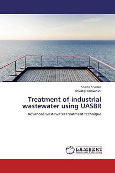 Treatment of industrial wastewater using UASBR