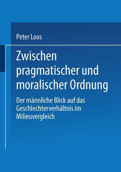 Zwischen pragmatischer und moralischer Ordnung