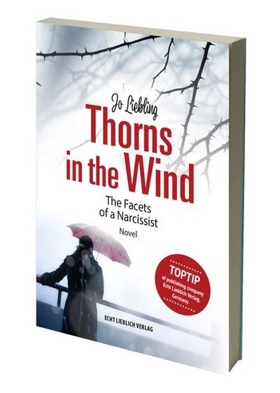 Dornen im Wind - Facette eines Narzissten