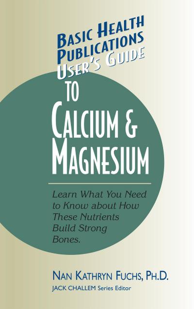 User’s Guide to Calcium & Magnesium
