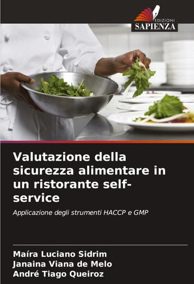Valutazione della sicurezza alimentare in un ristorante self-service