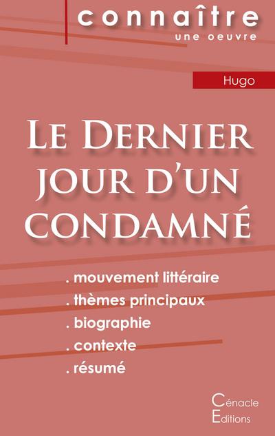 Fiche de lecture Le Dernier jour d’un condamné de Victor Hugo (Analyse littéraire de référence et résumé complet)