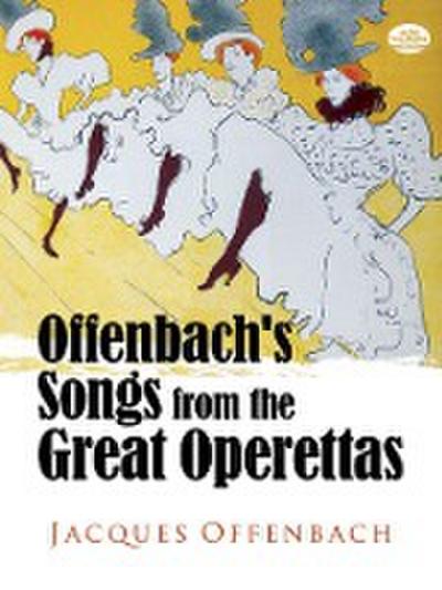 Offenbach’s Songs from the Great Operettas