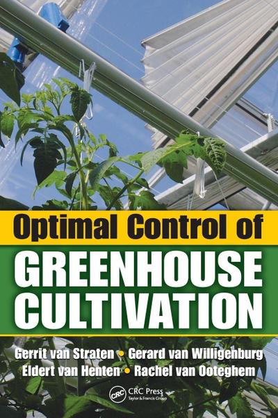 Optimal Control of Greenhouse Cultivation