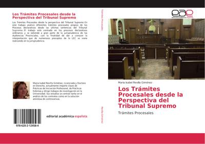 Los Trámites Procesales desde la Perspectiva del Tribunal Supremo
