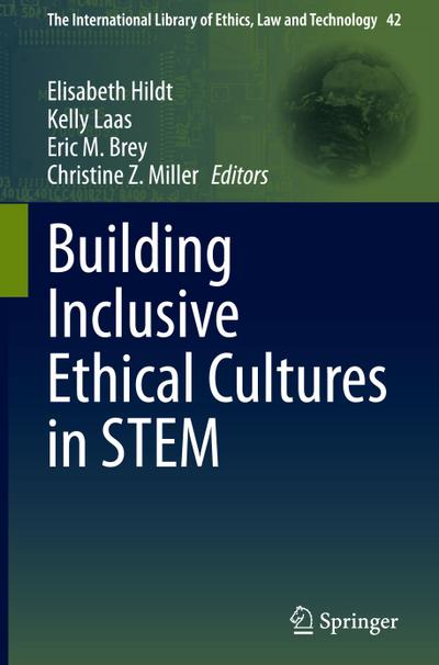 Building Inclusive Ethical Cultures in STEM