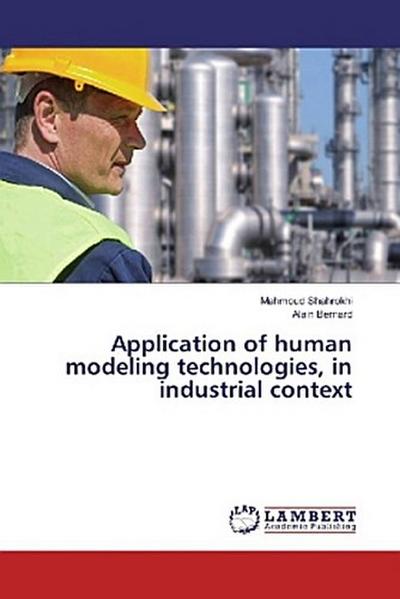 Application of human modeling technologies, in industrial context