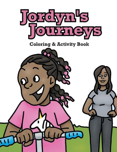 Jordyn’s Journeys Coloring & Activity Book