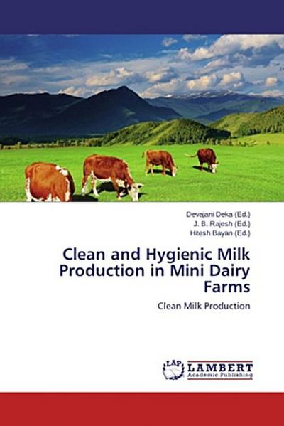 Clean and Hygienic Milk Production in Mini Dairy Farms
