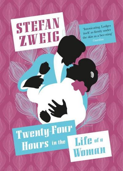 Zweig, S: Twenty-Four Hours in the Life of a Woman