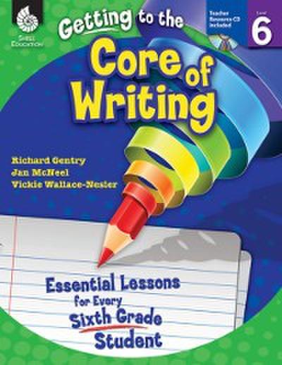Getting to the Core of Writing