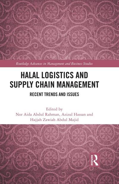 Halal Logistics and Supply Chain Management