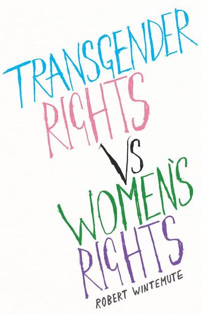 Transgender Rights vs. Women’s Rights