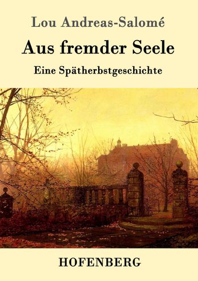 Aus fremder Seele
